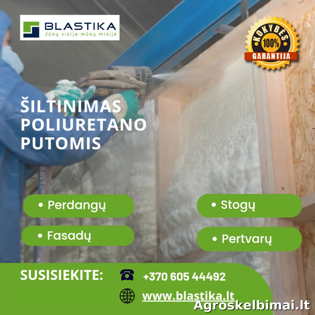 Šiltinimas poliuretano putomis – universali šiltinimo izoliacija